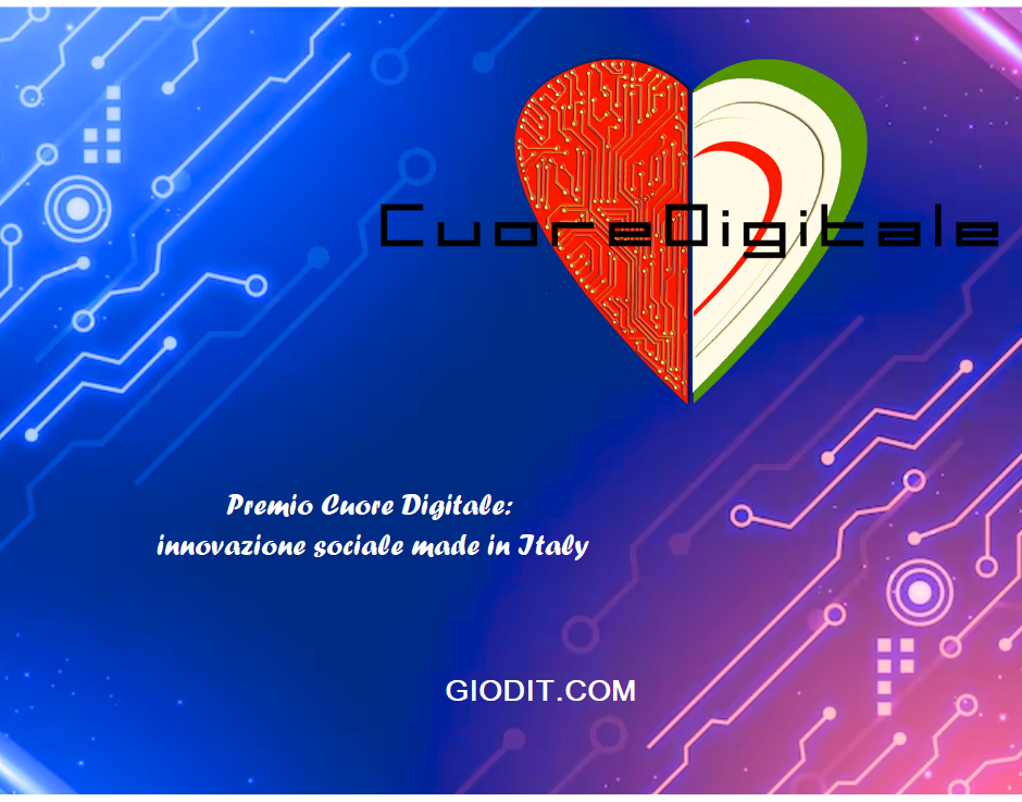 Premio Cuore Digitale: innovazione sociale made in Italy